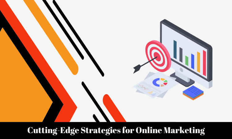 Strategies for Online Marketing