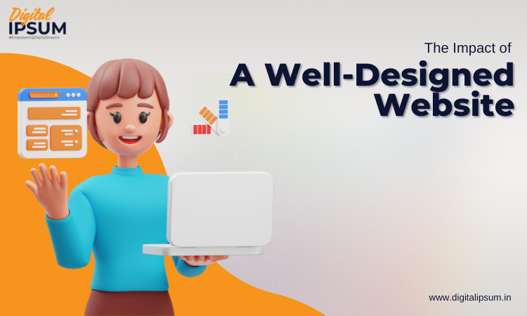 Impact of a Well-Designed Website