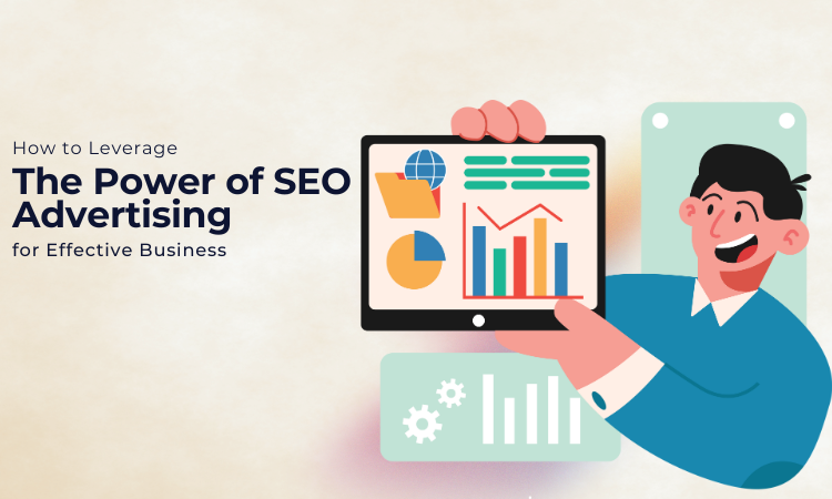 the Power of SEO Advertising