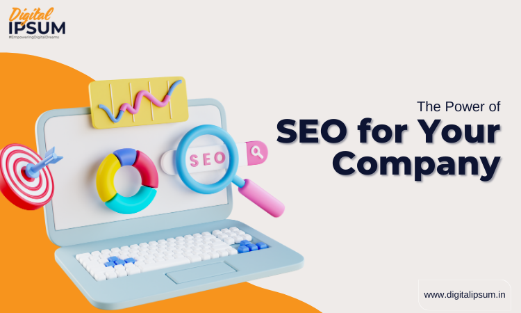 Power of SEO for Your Company Website