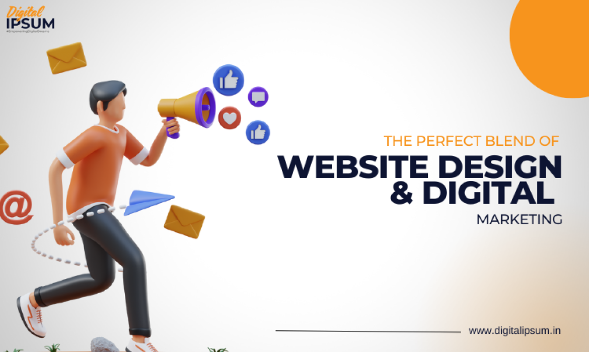 Blend of Website Design and Digital Marketing